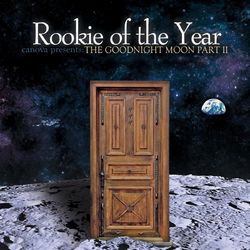 Canova Presents: The Goodnight Moon Part II - Rookie Of The Year