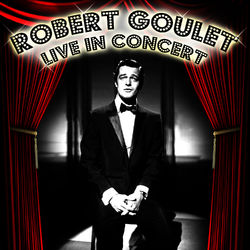 Live In Concert - Robert Goulet