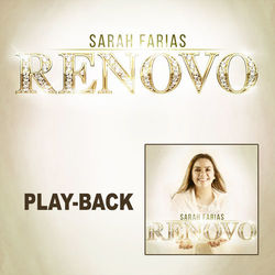 Renovo (Playback) - Sarah Farias