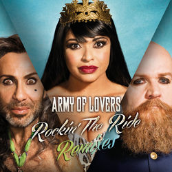 Rockin' The Ride Remixes - Army of Lovers