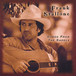 Songs From The Saddle - Frank Stallone