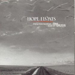 Hope Floats - Dave Grusin