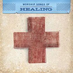 Worship Songs of Healing - Delirious
