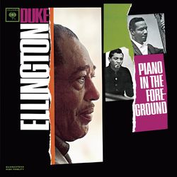 Piano In the Foreground - Duke Ellington