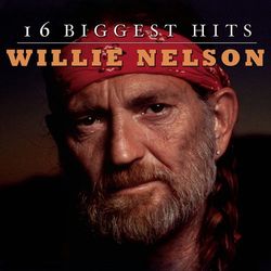 Willie Nelson - 16 Biggest Hits