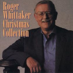 Christmas Collection - Roger Whittaker