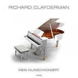 Mein Wunschkonzert - Richard Clayderman