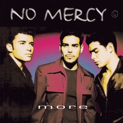 More - No Mercy