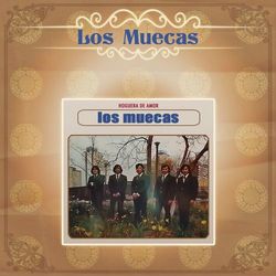 Los Muecas - Los Muecas