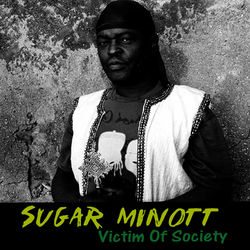 Victim of Society - Sugar Minott