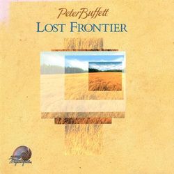 Lost Frontier - Peter Buffett