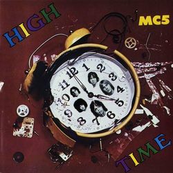 High Time - MC5