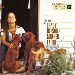 The Best Of Tracy Nelson/Mother Earth - Tracy Nelson