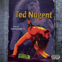 Live At Hammersmith '79 - Ted Nugent