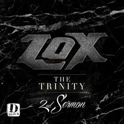 The Trinity 2nd Sermon - EP - The LOX