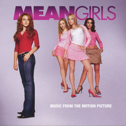 Mean Girls (Original Motion Picture Soundtrack) - Pink