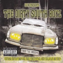 DJ Ro Presents the Dirty South Boyz - Snoop Dogg