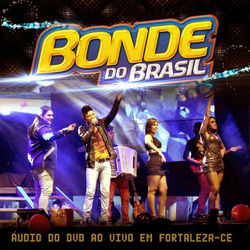 Audio Do DVD Ao Vivo Em Fortaleza - CE - Bonde do Brasil