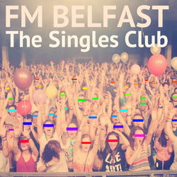 The Singles Club - FM Belfast
