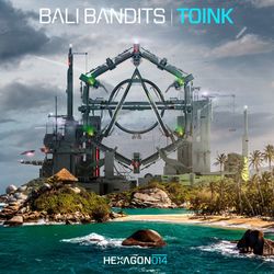 Toink - Bali Bandits