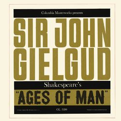 Ages of Man - Sir John Gielgud