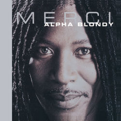 Merci - Remastered Edition - Alpha Blondy