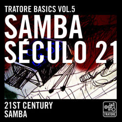 Tratore Basics 5: 21st Century Samba - Mundo Livre S/A