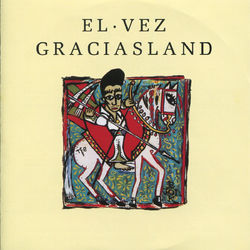 Graciasland - El Vez