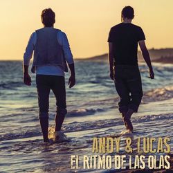 El Ritmo de las Olas - Andy & Lucas