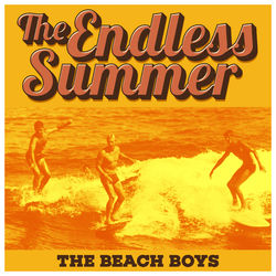 The Endless Summer - The Beach Boys - The Beach Boys