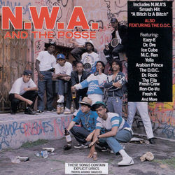 N.W.A. And The Posse - N.W.A