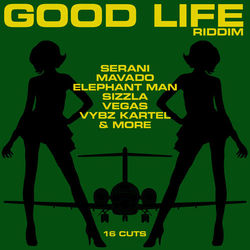 Good Life Riddim - Vybz Kartel