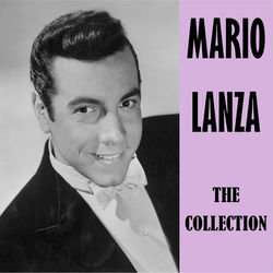 The Collection - Mario Lanza