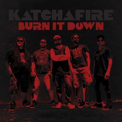 Burn It Down - single - Katchafire