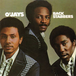 Back Stabbers (Expanded) - The O'Jays