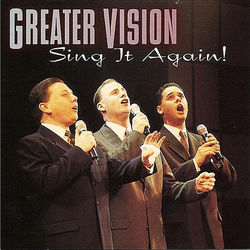 Sing It Again - Greater Vision