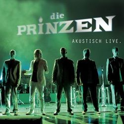 Akustisch Live - Die Prinzen