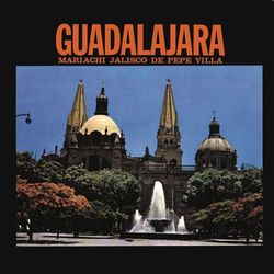 Guadalajara - Pedrito Fernandez
