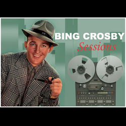 Sessions - Bing Crosby