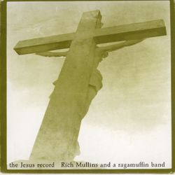 The Jesus Record - Rich Mullins