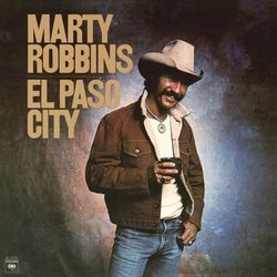 El Paso City - Marty Robbins