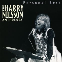 Personal Best: The Harry Nilsson Anthology (Harry Nilsson)