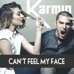 Can't Feel My Face - Single - Karmin