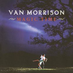Magic Time (Van Morrison)