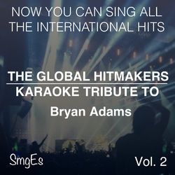 The Global HitMakers: Bryan Adams, Vol. 2 - Bryan Adams