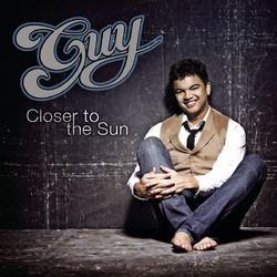 Closer To The Sun - Guy Sebastian