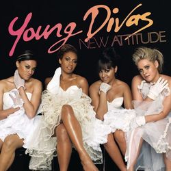 New Attitude - Young Divas