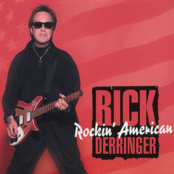 Rockin' American - Rick Derringer