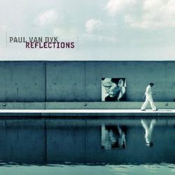 Reflections - Paul Van Dyk