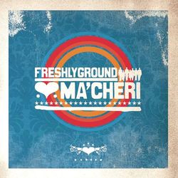 Ma'cheri - Freshlyground